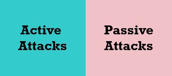 active attacks vs passive attacks